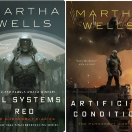 The Murderbot Diaries, Volumes 1 (All Systems Red) and 2 (Artificial Condition)