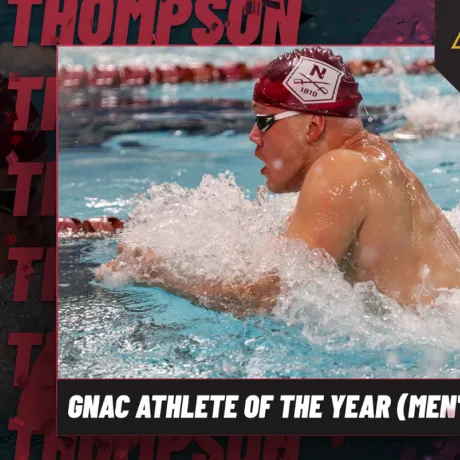An edited promotional image of Will Thompson, GNAC Athlete of the Year (Men's Sports). His name repeats down the background, while a photo is overlayed on top where he is in the pool, mid-stroke with his goggles and cap on. The caption "GNAC Athlete of the Year (Men's Sports) is below, with the NU and GNAC logos in the top right.
