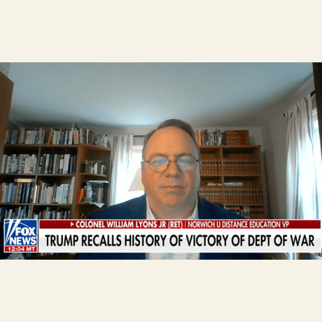 Colonel William Lyons (Ret), Norwich University Distance Education VP, appearing in a video interview on Fox News.