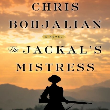 The Jackal's Mistress - Chris Bohjalian