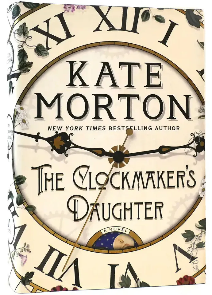 Image of clock with roman numerals, with book title text: Kate Morton - The Clockmaker's Daughter